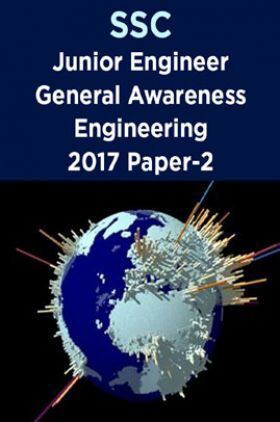 SSC Junior Engineer General Awareness Engineering 2017 Paper-2