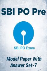 SBI PO Pre Model Paper With Answer Set-7 SBI PO Pre Model Paper With Answer Set-7