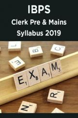 IBPS Clerk Pre & Mains Syllabus 2019 IBPS Clerk Pre & Mains Syllabus 2019