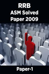 RRB ASM Solved Paper 2009 Paper-1 RRB ASM Solved Paper 2009 Paper-1
