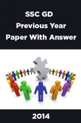 SSC GD Previous Year Paper With Answer 2014 SSC GD Previous Year Paper With Answer 2014