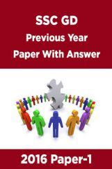 SSC GD Previous Year Paper With Answer 2016 Paper-1 SSC GD Previous Year Paper With Answer 2016 Paper-1
