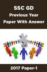SSC GD Previous Year Paper With Answer 2017 Paper-1 SSC GD Previous Year Paper With Answer 2017 Paper-1