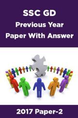 SSC GD Previous Year Paper With Answer 2017 Paper-2 SSC GD Previous Year Paper With Answer 2017 Paper-2