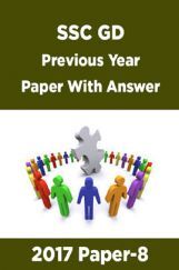 SSC GD Previous Year Paper With Answer 2017 Paper-8 SSC GD Previous Year Paper With Answer 2017 Paper-8