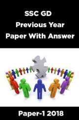 SSC GD Previous Year Paper With Answer Paper-1 2018 SSC GD Previous Year Paper With Answer Paper-1 2018