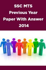 SSC MTS Previous Year Paper With Answer 2014 SSC MTS Previous Year Paper With Answer 2014