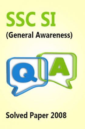 SSC SI (General Awareness) Solved Paper 2008