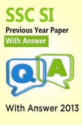 SSC SI Previous Year Paper With Answer 2013 SSC SI Previous Year Paper With Answer 2013