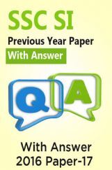 SSC SI Previous Year Paper With Answer 2016 Paper-17 SSC SI Previous Year Paper With Answer 2016 Paper-17
