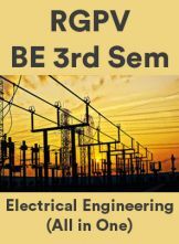 RGPV BE 3rd Sem Electrical Engineering (All in One) RGPV BE 3rd Sem Electrical Engineering (All in One)