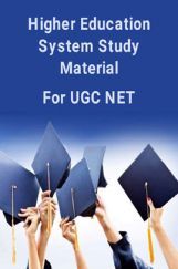 Higher Education System Study Material For UGC NET Higher Education System Study Material For UGC NET