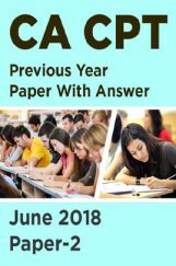 CA CPT Previous Year Paper With Answer June 2018 Paper-2 CA CPT Previous Year Paper With Answer June 2018 Paper-2