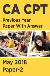 CA CPT Previous Year Paper With Answer May 2018 Paper-2 CA CPT Previous Year Paper With Answer May 2018 Paper-2