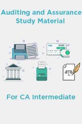 Auditing and Assurance Study Material For CA Intermediate Auditing and Assurance Study Material For CA Intermediate