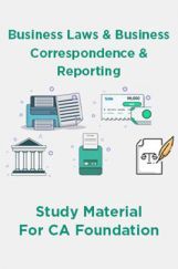 Business Laws And Business Correspondence And Reporting Study Materisl For CA Foundation Business Laws And Business Correspondence And Reporting Study Materisl For CA Foundation