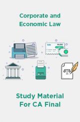 Corporate and Economic Law Study Material For CA Final Corporate and Economic Law Study Material For CA Final