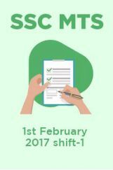 SSC MTS 1st February 2017 shift-1 SSC MTS 1st February 2017 shift-1