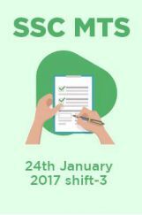 SSC MTS 24th January 2017 shift-3 SSC MTS 24th January 2017 shift-3