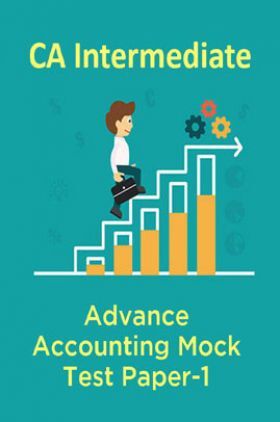 CA Intermediate Advance Accounting Mock Test Paper-1