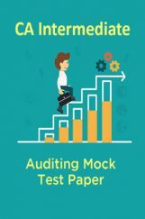 CA Intermediate Auditing Mock Test Paper CA Intermediate Auditing Mock Test Paper