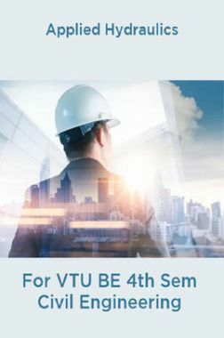 Applied Hydraulics For VTU BE 4th Sem Civil Engineering