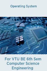 Operating System For VTU BE 6th Sem Computer Science Engineering  Operating System For VTU BE 6th Sem Computer Science Engineering