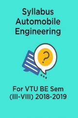 Syllabus Automobile Engineering For VTU BE Sem (III-VIII) 2018-2019 Syllabus Automobile Engineering For VTU BE Sem (III-VIII) 2018-2019