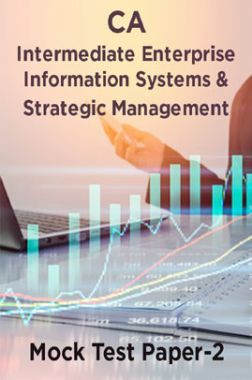 CA Intermediate Enterprise Information Systems And Strategic Management Mock Test Paper-2