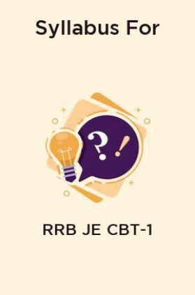 Syllabus For RRB JE CBT-1