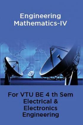 Engineering Mathematics-IV For VTU BE 4th Sem Electrical & Electronics Engineering