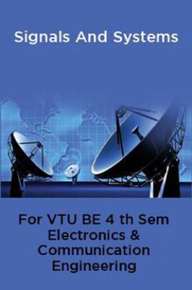 Signals And Systems For VTU BE 4th Sem Electronics & Communication Engineering