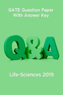 GATE Question Paper With Answer Key For Life-Sciences 2019