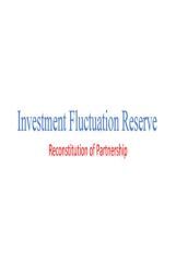 Investment Fluctuation Reserve Investment Fluctuation Reserve