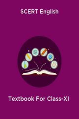 SCERT English Textbook For Class-XI SCERT English Textbook For Class-XI