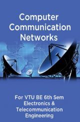 Computer Communication Networks For VTU BE 6th Sem Electronics & Telecommunication Engineering Computer Communication Networks For VTU BE 6th Sem Electronics & Telecommunication Engineering