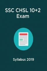 SSC CHSL 10+2 Exam Syllabus 2019 SSC CHSL 10+2 Exam Syllabus 2019