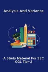 Analysis And Variance A Study Material For SSC CGL Tier-2 Analysis And Variance A Study Material For SSC CGL Tier-2