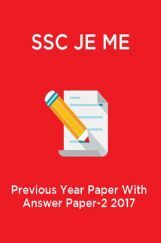 SSC JE ME  Previous Year Paper With Answer Paper-2 2017 SSC JE ME  Previous Year Paper With Answer Paper-2 2017