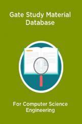 Gate Study Material Database For Computer Science Engineering Gate Study Material Database For Computer Science Engineering