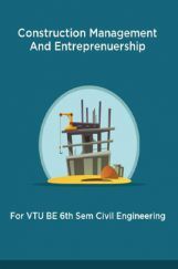 Construction Management And Entreprenuership For VTU BE 6th Sem Civil Engineering Construction Management And Entreprenuership For VTU BE 6th Sem Civil Engineering