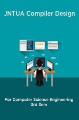 JNTUA Compiler Design For Computer Science Engineering 3rd Sem JNTUA Compiler Design For Computer Science Engineering 3rd Sem