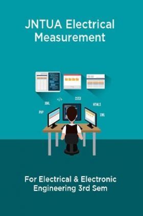 JNTUA Electrical Measurement For Electrical & Electronic Engineering 3rd Sem