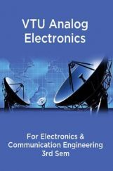 VTU Analog Electronics For Electronics & Communication Engineering 3rd Sem VTU Analog Electronics For Electronics & Communication Engineering 3rd Sem