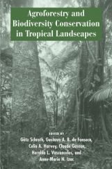 Agroforestry And Biodiversity Conservation In Tropical Landscapes Agroforestry And Biodiversity Conservation In Tropical Landscapes