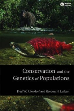 Conservation And The Genetics Of Populations