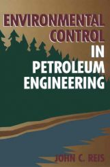 Environmental Control In The Petroleum Industry Environmental Control In The Petroleum Industry