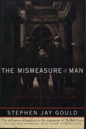The Mismeasure Of Man