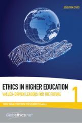 Ethics in Higher Education: Values-Driven Leaders For The Future Ethics in Higher Education: Values-Driven Leaders For The Future