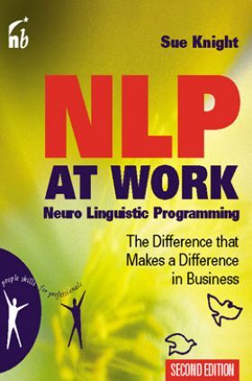 Nlp At Work The Difference That Makes A Difference In Business